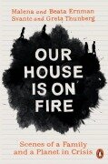 Cover-Bild zum Titel 'Our House is on Fire' von 'Beata Ernman, Greta Thunberg, Malena Ernman, Svante Thunberg'