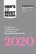 HBR's 10 Must Reads 2020 - Harvard Business Review, Katrina Lake, Michael E. Porter, Nitin Nohria, Paul R. Daugherty