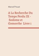 Cover-Bild zum Titel 'A La Recherche Du Temps Perdu IX' von 'Marcel Proust'