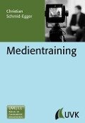 Medientraining - Christian Schmid-Egger