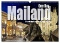One Day Mailand (Wandkalender 2024 DIN A3 quer), CALVENDO Monatskalender - Black&White Fotodesign Wehrle und Uwe Frank