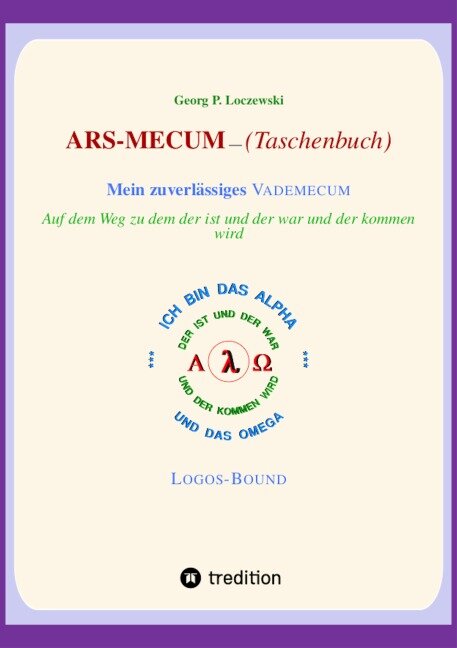 ARS-MECUM  ---    Mein zuverlässiges VADEMECUM  (Taschenbuch) - Georg P. Loczewski