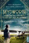 Cover-Bild zum Titel 'Mydworth - Countdown im Cockpit' von 'Matthew Costello, Neil Richards'