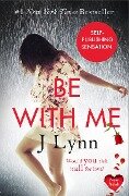 Be With Me - J. Lynn
