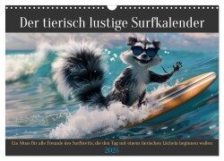 Der tierisch lustige Surfkalender (Wandkalender 2025 DIN A3 quer), CALVENDO Monatskalender - Peter Rübsamen