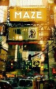 Cover-Bild zum Titel 'Maze (A Maze Short Story)' von 'Tony Bertauski'