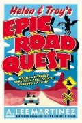 Cover-Bild zum Titel 'Helen & Troy's Epic Road Quest' von 'A Lee Martinez'