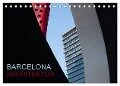 BARCELONA ARCHITEKTUR (Tischkalender 2024 DIN A5 quer), CALVENDO Monatskalender - Katja Ledies