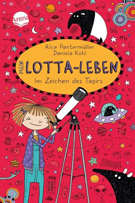 Mein Lotta-Leben (18). Im Zeichen des Tapirs - Alice Pantermüller