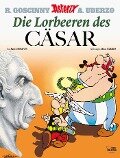 Cover-Bild zum Titel 'Asterix 18. Die Lorbeeren des Cäsar' von 'Rene Goscinny'