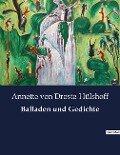 Balladen und Gedichte - Annette von Droste-Hülshoff