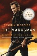 The Marksman - Robin G. Mercier, Danny Kravitz, Chris Charles