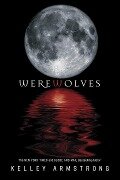 Werewolves - Kelley Armstrong