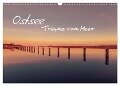 Ostsee - Träume vom Meer (Wandkalender 2024 DIN A3 quer), CALVENDO Monatskalender - Snapart Michael Kremer