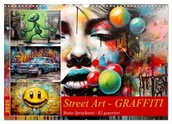 Street Art Graffiti (Wandkalender 2025 DIN A3 quer), CALVENDO Monatskalender - Cathrin Illgen