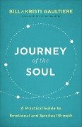 Journey of the Soul - Bill Gaultiere, Kristi Gaultiere