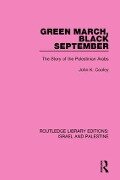 Green March, Black September - John K Cooley
