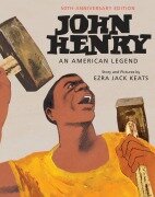 Cover-Bild zum Titel 'John Henry: An American Legend' von 'Ezra Jack Keats'
