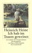 Ich hab im Traum geweinet - Heinrich Heine