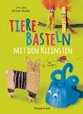 Cover-Bild zum Titel 'Tiere basteln mit den Kleinsten. Für Kinder von 2 bis 6 Jahren' von 'Christine Sinnwell-Backes'