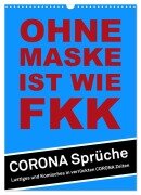 Ohne Maske ist wie FKK (Wandkalender 2025 DIN A3 hoch), CALVENDO Monatskalender - Steckandose Dmr