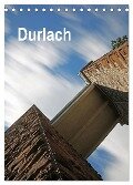 Durlach (Tischkalender 2024 DIN A5 hoch), CALVENDO Monatskalender - Klaus Eppele