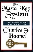 Cover-Bild zum Titel 'The Master Key System' von 'F. Haanel Charles'