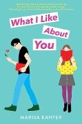 Cover-Bild zum Titel 'What I Like About You' von 'Marisa Kanter'