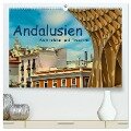 Andalusien, Architektur und Tradition (hochwertiger Premium Wandkalender 2024 DIN A2 quer), Kunstdruck in Hochglanz - Herbert Böck