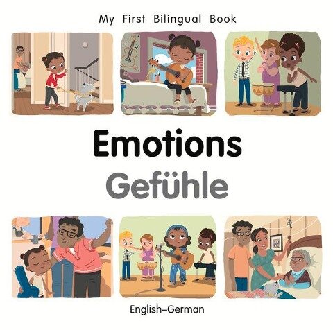 My First Bilingual Book-Emotions (English-German) - Patricia Billings