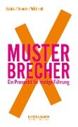 MusterbrecherX - Stefan Kaduk, Dirk Osmetz, Hans A. Wüthrich