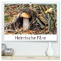 Heimische Pilze (hochwertiger Premium Wandkalender 2025 DIN A2 quer), Kunstdruck in Hochglanz - LianeM LianeM