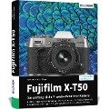 Cover-Bild zum Titel 'Fujifilm X-T50' von 'Kyra Sänger, Christian Sänger'