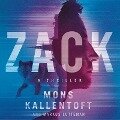 Zack: A Thriller - Mons Kallentoft, Markus Lutteman