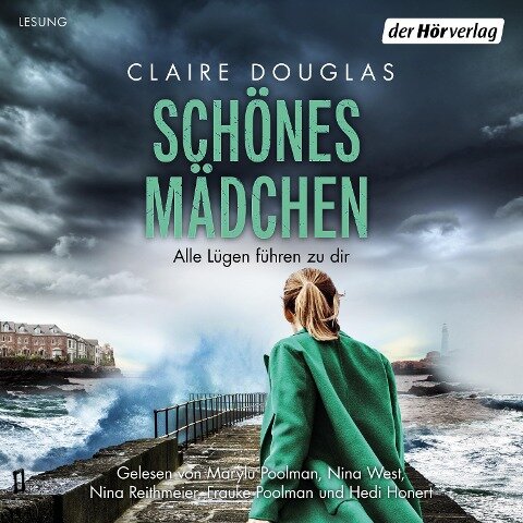 Schönes Mädchen - Alle Lügen führen zu dir - Claire Douglas