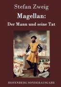 Cover-Bild zum Titel 'Magellan: Der Mann und seine Tat' von 'Stefan Zweig'