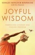 Joyful Wisdom - Yongey Mingyur Rinpoche