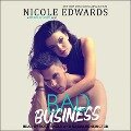 Bad Business Lib/E - Nicole Edwards