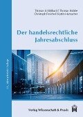 Der handelsrechtliche Jahresabschluss - Thomas Schildbach, Thomas Stobbe, Christoph Freichel, Katrin Hamacher