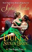 The Duke's Stolen Bride - Sophie Jordan