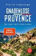 Cover-Bild zum Titel 'Gnadenlose Provence' von 'Pierre Lagrange'