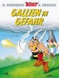 Asterix 33. Gallien in Gefahr - Rene Goscinny