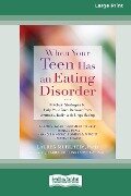 When Your Teen Has an Eating Disorder - Lauren Muhlheim