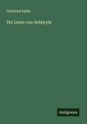Cover-Bild zum Titel 'Die Leute von Seldwyla' von 'Gottfried Keller'