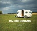 My Cool Caravan - Chris Haddon, Jane Field-Lewis