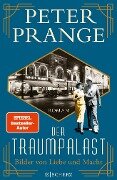 Der Traumpalast - Peter Prange