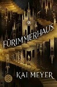 Cover-Bild zum Titel 'Fürimmerhaus' von 'Kai Meyer'