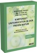 Kartenset Unterrichten in der freien Natur - Wolfgang Endres, Jakob von Au, Hartmut Rosa