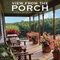 Porch View 2025 12 X 12 Wall Calendar - Willow Creek Press