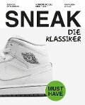 SNEAKERS. Die Klassiker - Maria Luisa Miraldi